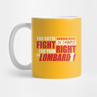 Fight For Your Right Mug